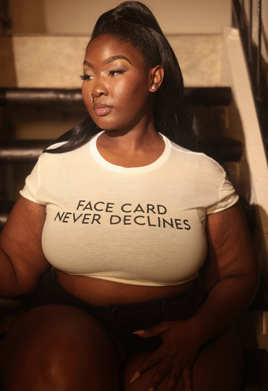 "Face Card Never Declines" Tees, Sweatshirts, Crops And Tops